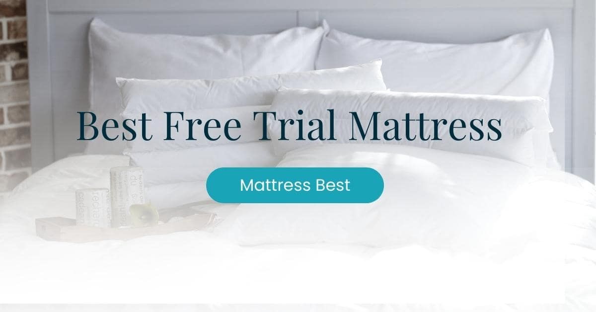 Best Free Trial Mattress