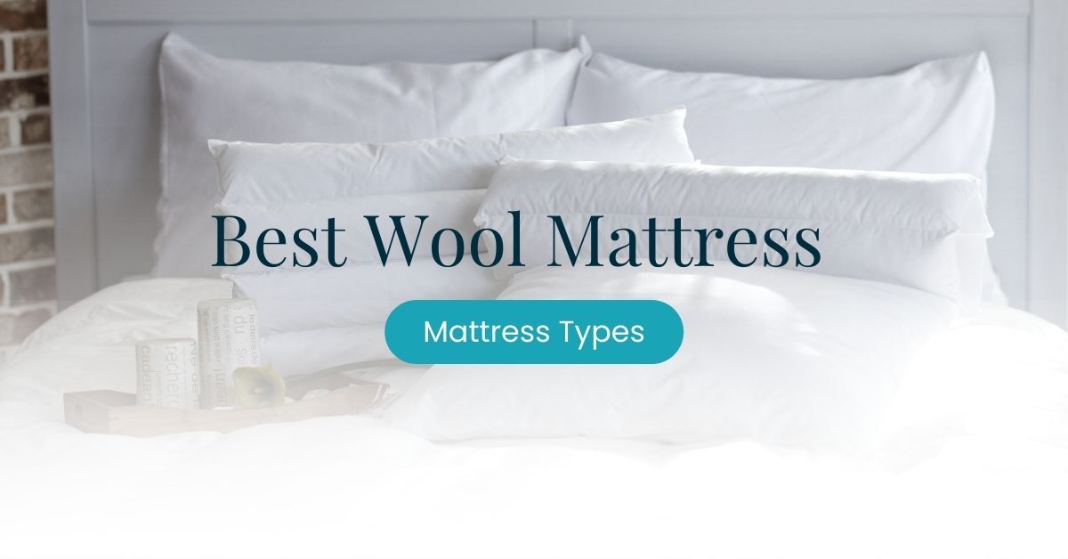 Best Wool Mattress
