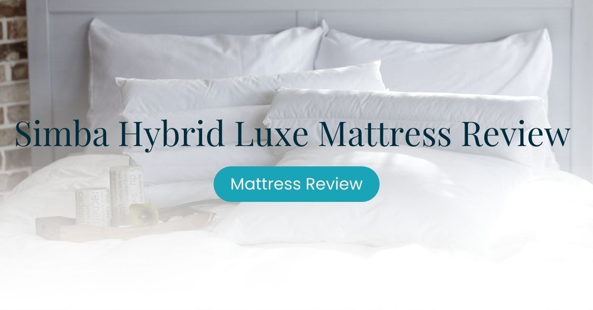 Simba Hybrid Luxe Mattress Review
