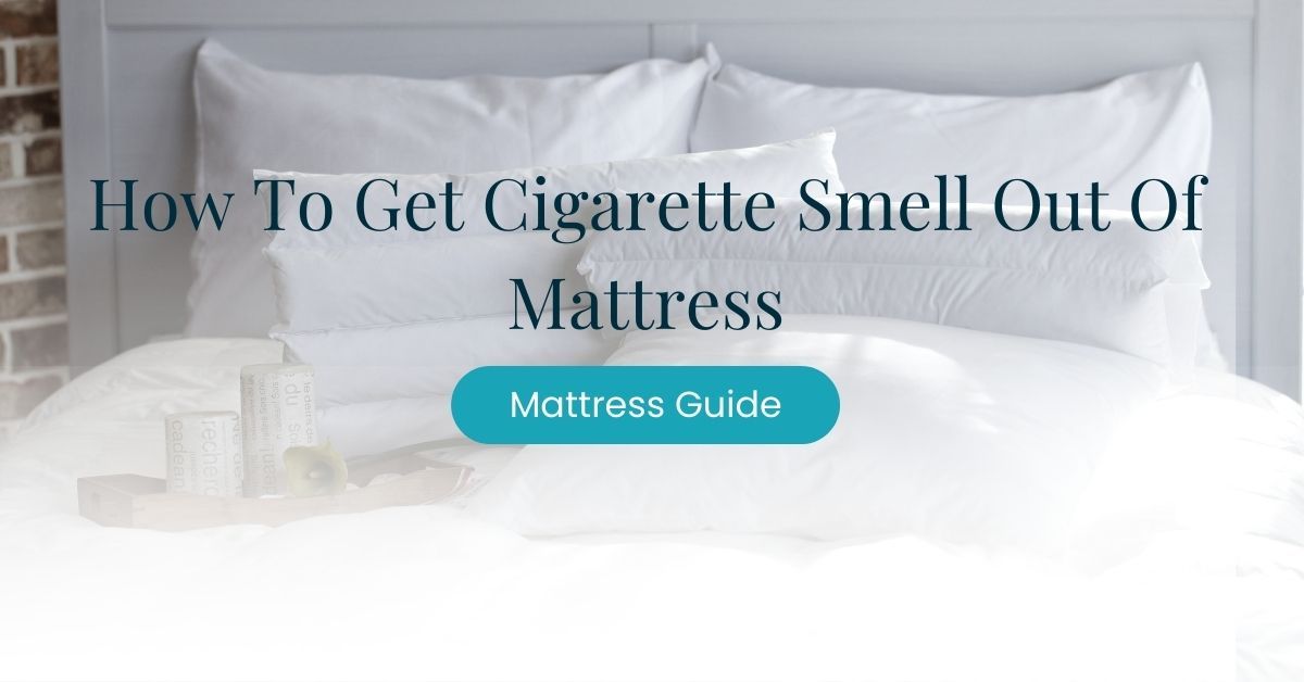 how to get cigarette smell out of mattress